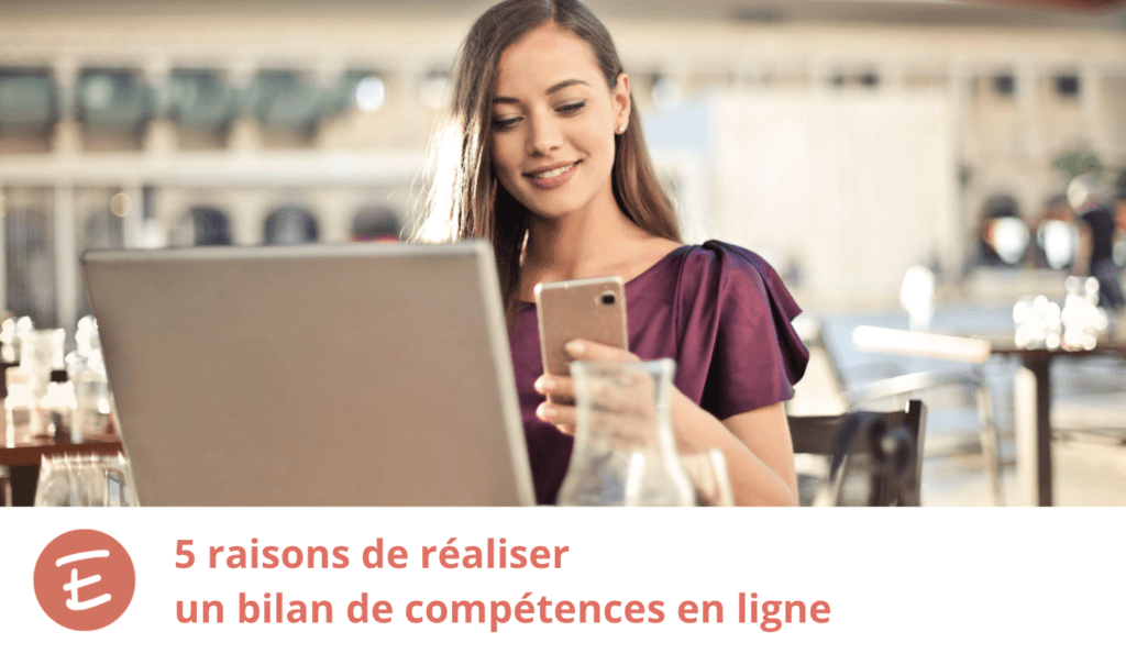 bilan de competences, réaliser son bilan de compétence en ligne bilan de compétences gratuit